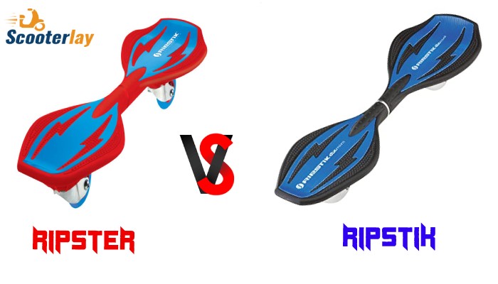 Ripstik vs Ripster